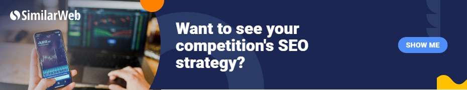 Want to see your competition's SEO strategy?