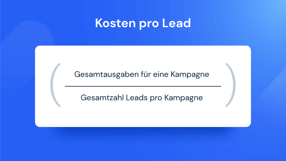 Kosten pro Lead Formel