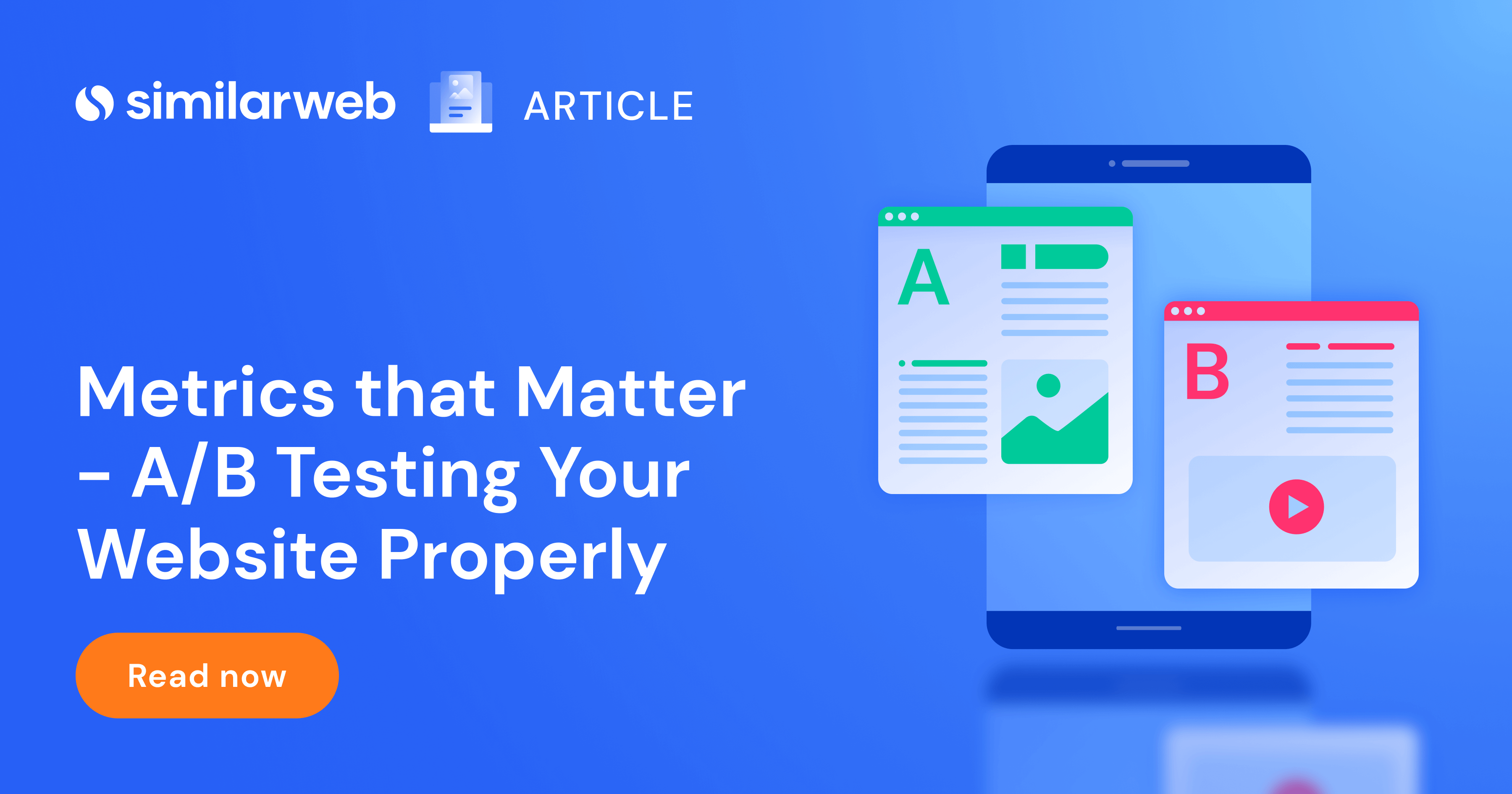 Website A/B Testing - How To Do It Properly | Similarweb