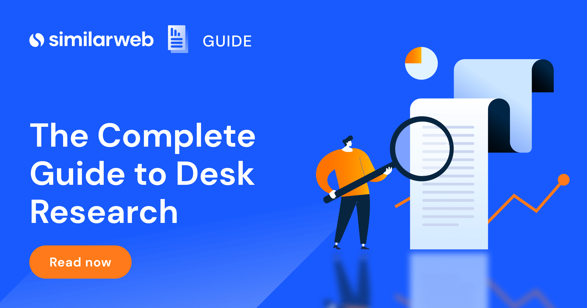 Desk Research Complete Guide Best Practices Similarweb