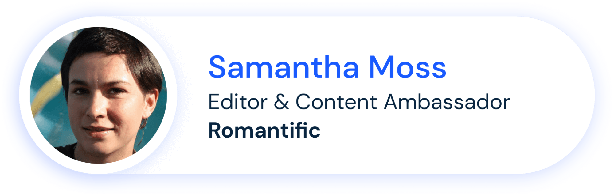 Samantha Moss (editor & content ambassador, Romantific)