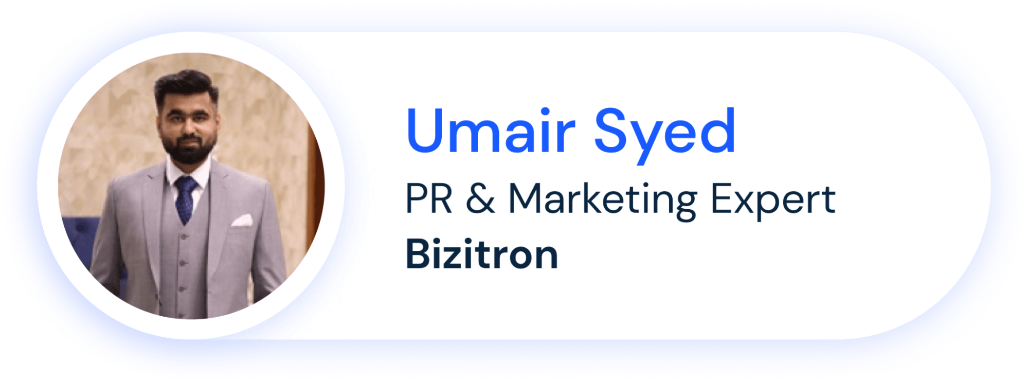 Umair Syed (PR & marketing expert, Bizitron)