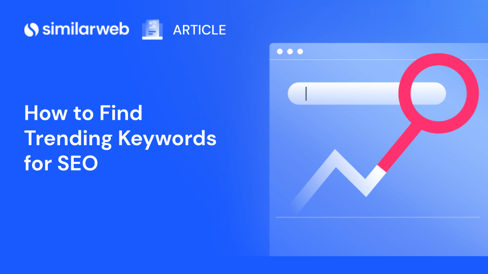 How to Find Trending Keywords on  2022 -  Marketer