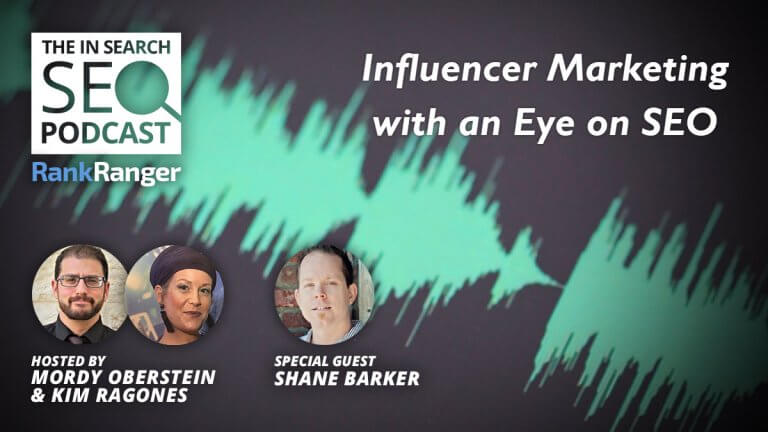 In Search Podcast: Influencer Marketing With an Eye on SEO