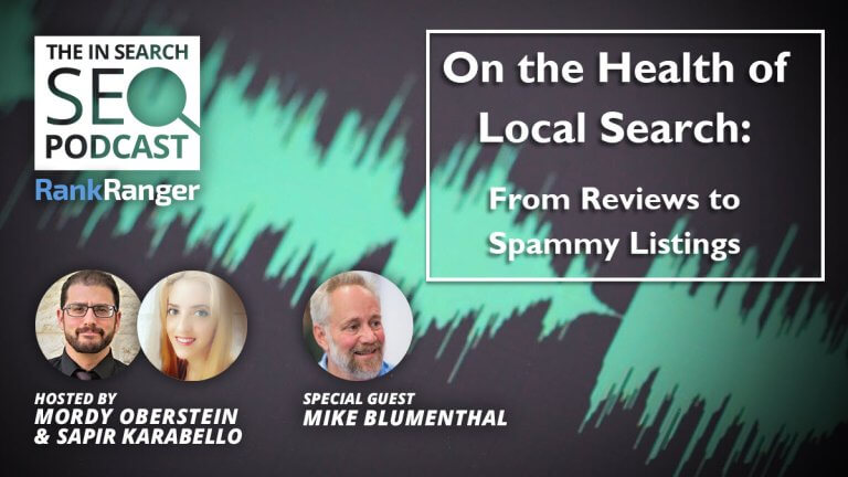 In Search Podcast: On the Health of Local Search