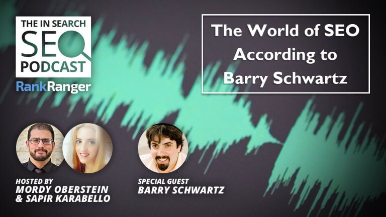 In Search Podcast: The World of SEO According to Barry Schwartz!