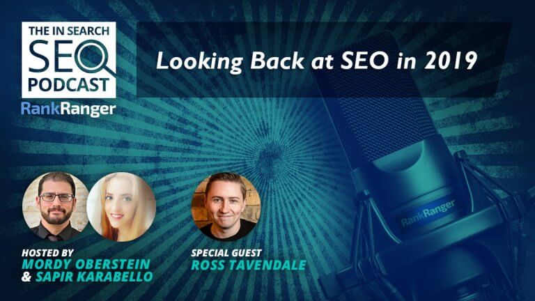 In Search Podcast: Looking Back at SEO in 2019