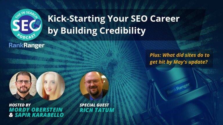 In Search Podcast: Helping Your SEO Career by Building Your Credibility