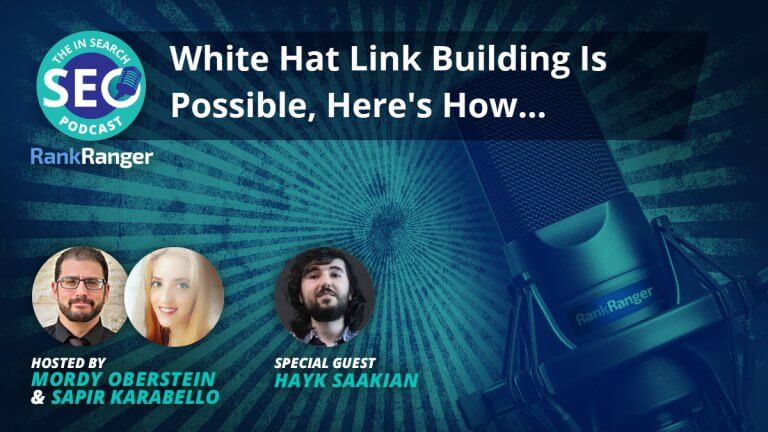 In Search Podcast: White Hat Link Building