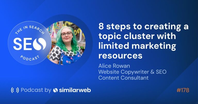 In Search Podcast: Eight Steps to Creating a Topic Cluster with Limited Marketing Resources