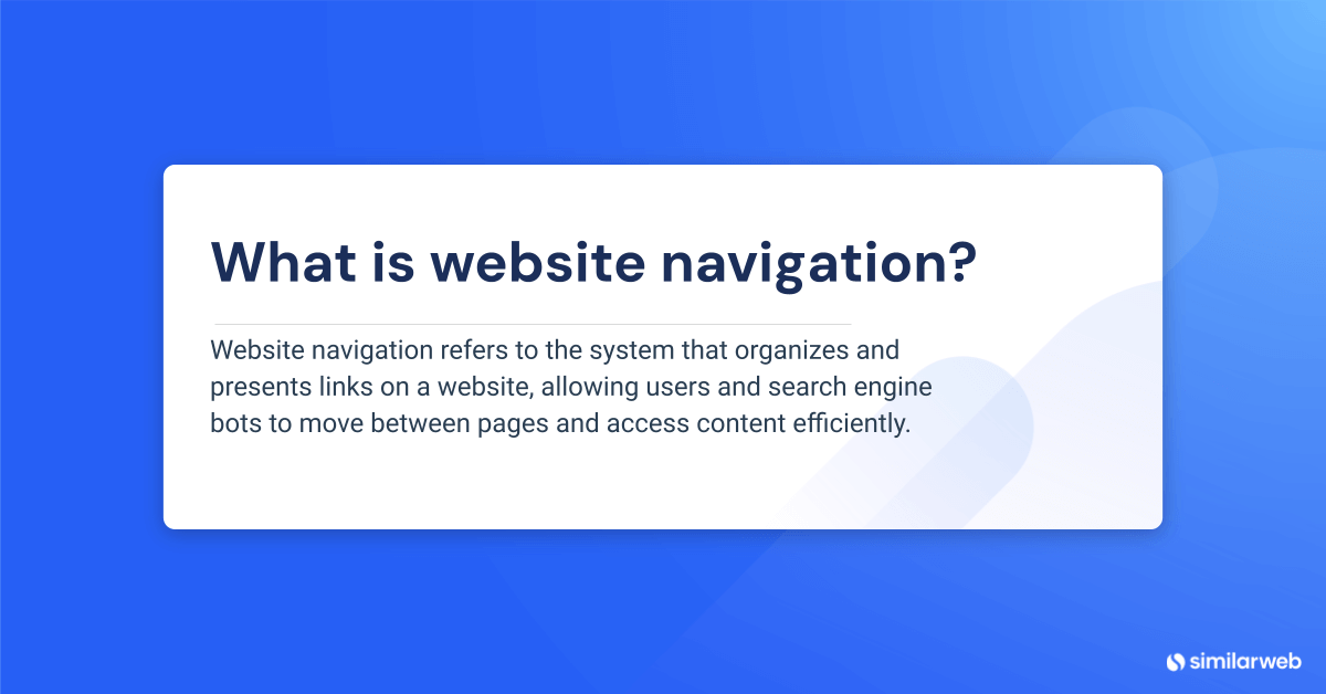 What is website navigation?