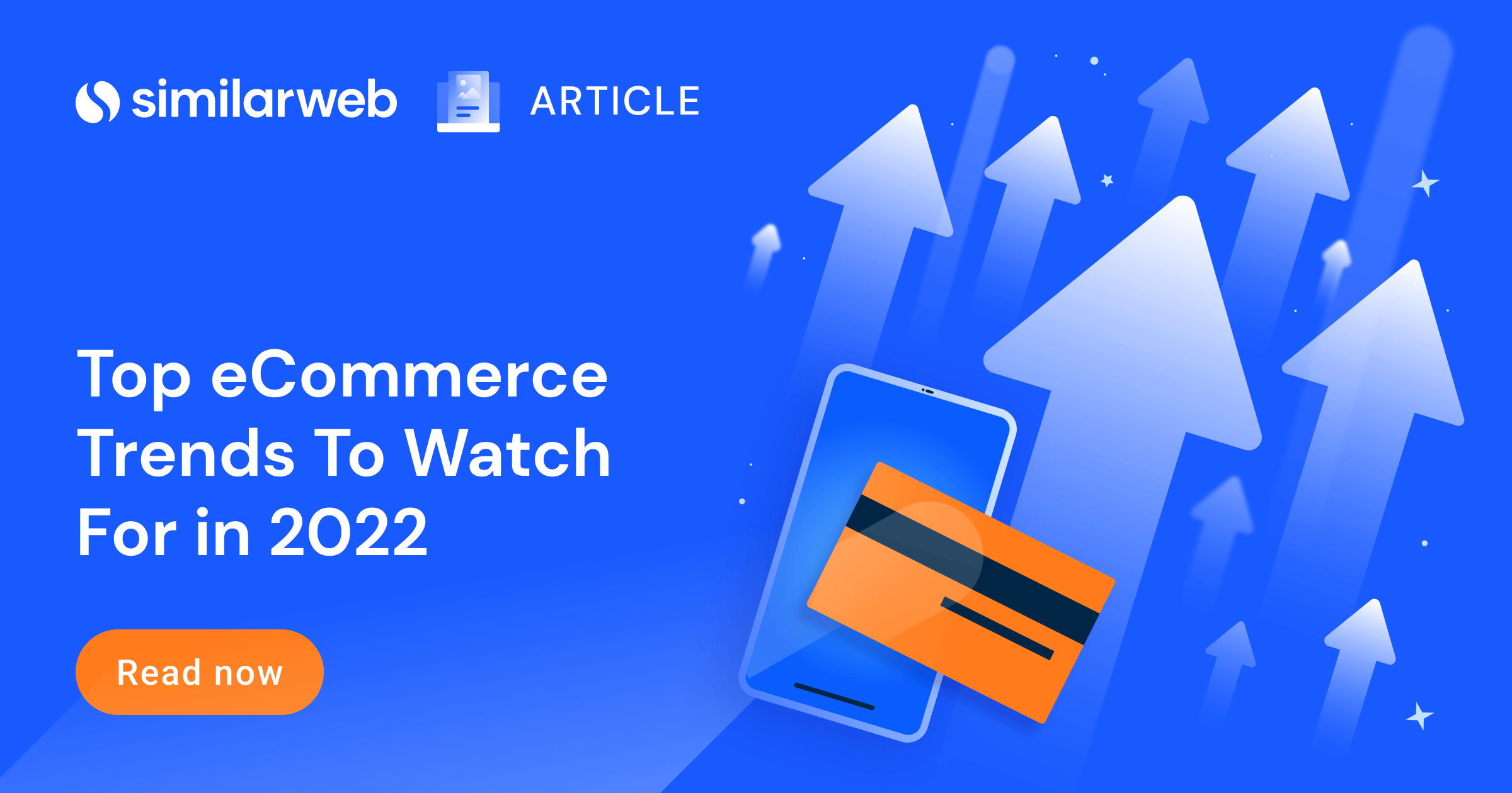 10-ecommerce-trends-to-watch-in-2022-similarweb